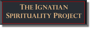 The Ignatian                       Spirituality Project